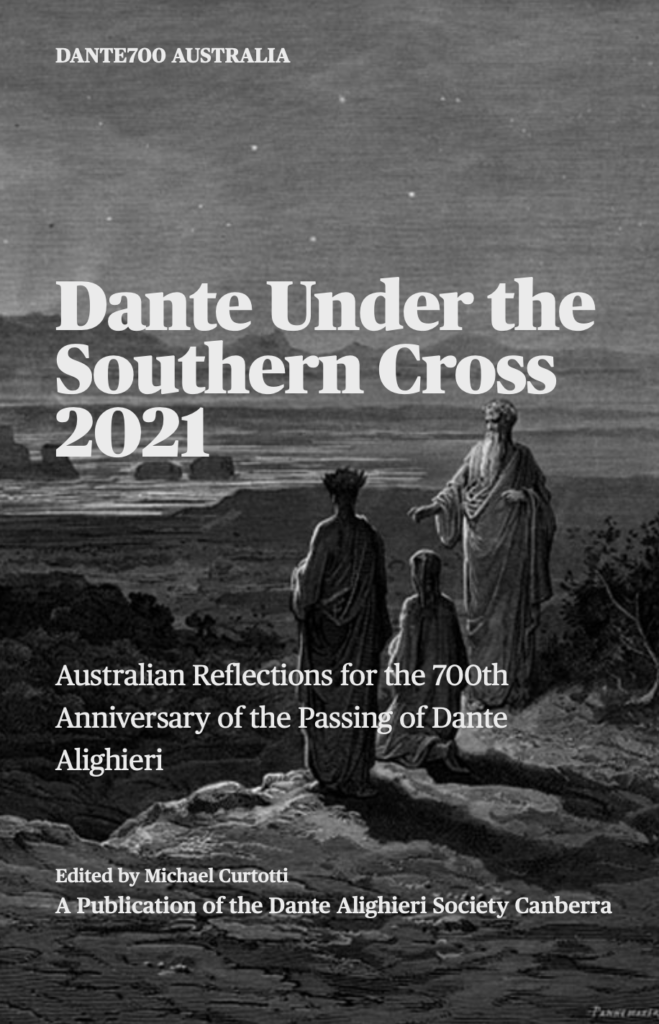 Dante Under the Southern Cross 2021: Australian Reflections for the 700th Anniversary of the Passing of Dante Alighieri 